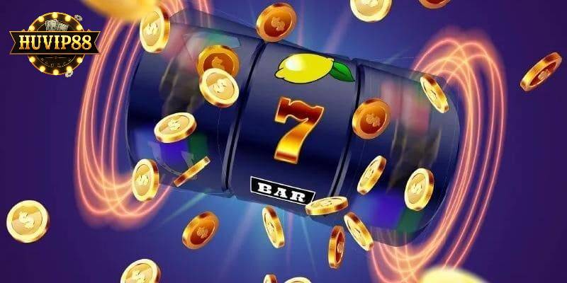 Ưu điểm của sảnh nổ hũ tại Huvip88