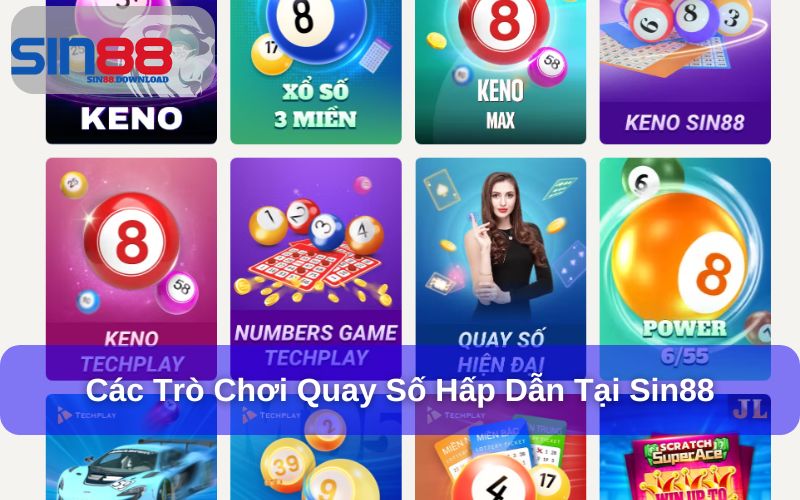 Các trò chơi quay số tại Sin88