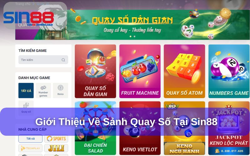 Giới thiệu quay số tại Sin88
